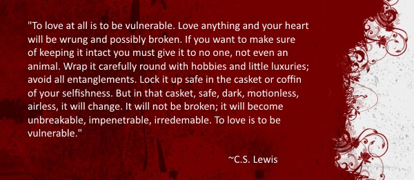 to love is to be vulnerable